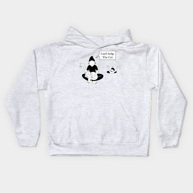 Can't Help. The Cat. Kids Hoodie by nankeedal